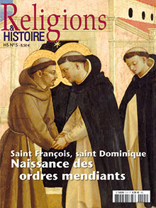 Saint François, saint Dominique. Naissance des ordres mendiants