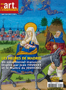 Les Heures de Madrid : un exceptionnel manuscrit inspiré par Jean Fouquet et le Maître de Jouvenel