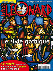 Saint Louis - L'art gothique - La Sainte-Chapelle - Les arts forains