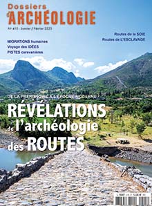Révélations de l'archéologie des routes